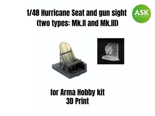 Art Scale - 1/48 Hurricane Seat and gun sight (two types: Mk.II and Mk.III)