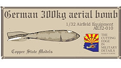 Copper State Models - 1/32 German 300kg aerial bombs