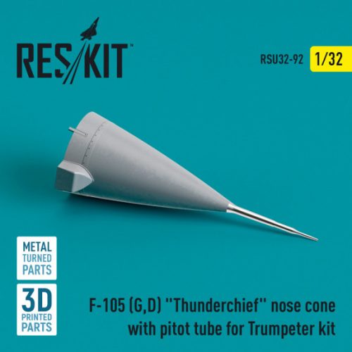 Reskit - F-105 (G,D) "Thunderchief" nose cone with pitot tube for Trumpeter kit (Metal & 3D Printed) (1/32)